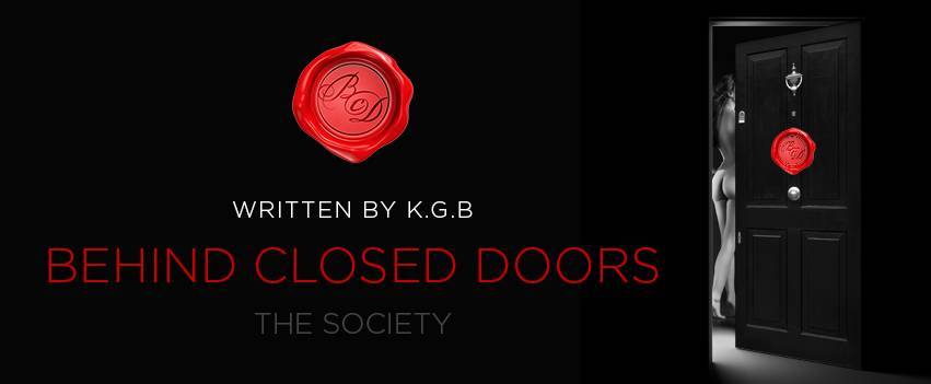 Behind Closed Doors - The Society